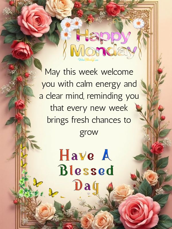 Happy Monday Blessings with beautiful flowery background