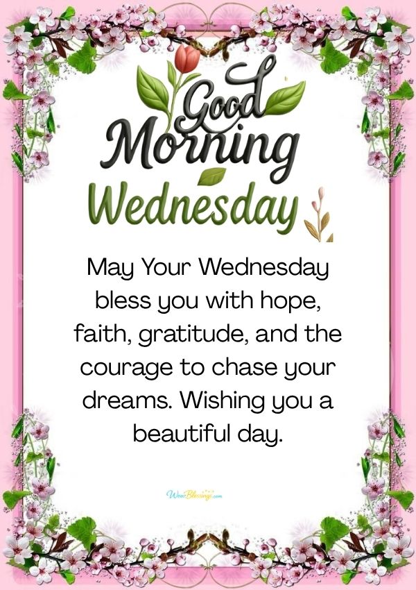 Read more about the article 119 Happy Wednesday Blessings​ Images, Quotes & Greetings