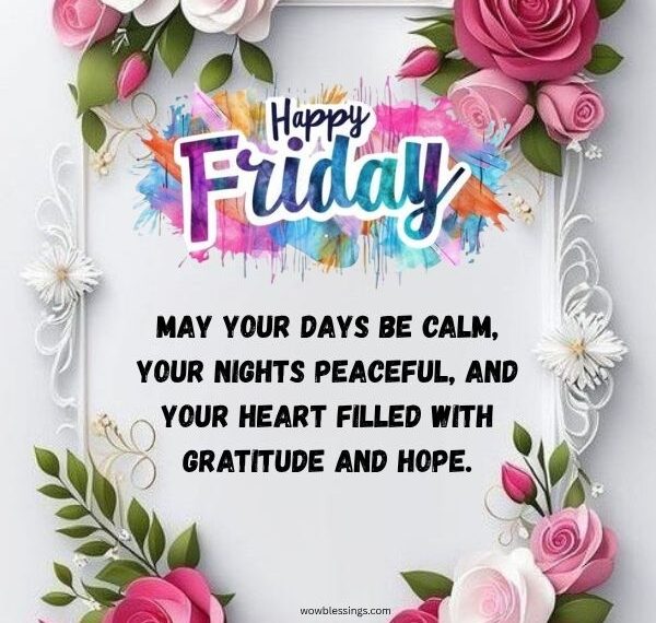friday blessings quotes inspirational image with positive words prayers happiness faith and gratitude
