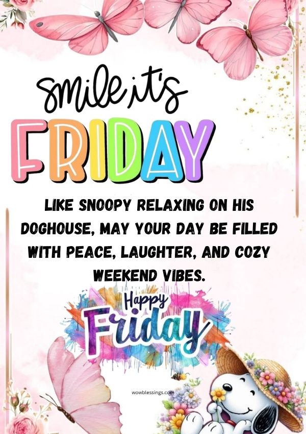 snoopy friday blessings image with cute cartoon vibes happy friday wishes positivity and weekend joy