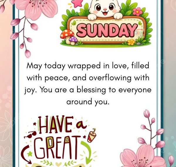 Happy Sunday blessings image with inspirational message, peace, joy, and positive wishes for a blessed Sunday