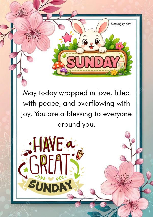 Happy Sunday blessings image with inspirational message, peace, joy, and positive wishes for a blessed Sunday