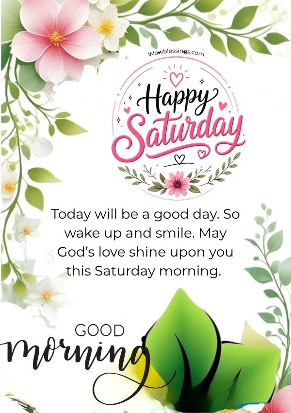 Happy Saturday blessings image with beautiful weekend wishes, good morning Saturday blessings, positive quotes, inspirational messages, gratitude, happiness, and God's blessings for a joyful day