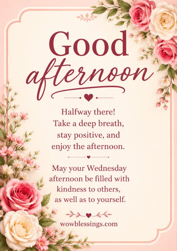 Wednesday Afternoon Blessings