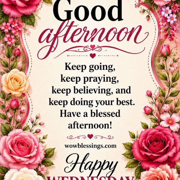 Wednesday Afternoon Blessings Quotes