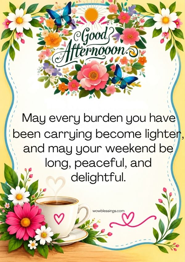Beautiful Friday Afternoon Blessings