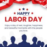 Happy Labor Day Wishes​ 2026​